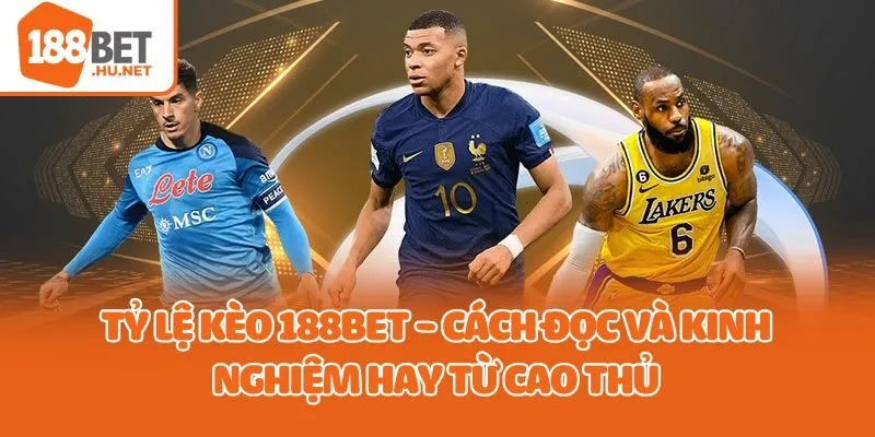 tỷ lệ kèo 188bet